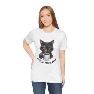 Judging you silently - T-shirt